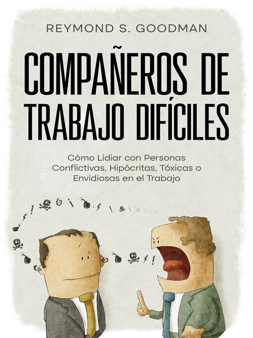 Title details for Compañeros de Trabajo Difíciles by Reymond S. Goodman - Available